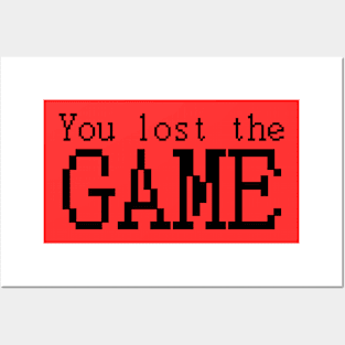 You lost the GAME Posters and Art